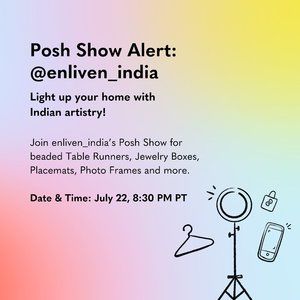 Posh Show Alert: enliven_india on July 22nd 8.30 PM PT 🤑